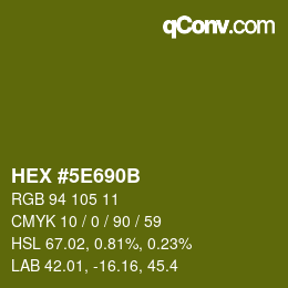 Color code: HEX #5E690B | qconv.com