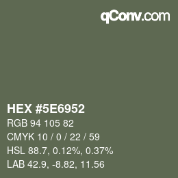 Color code: HEX #5E6952 | qconv.com