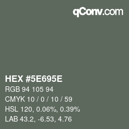 Color code: HEX #5E695E | qconv.com