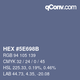 カラーコード: HEX #5E698B | qconv.com
