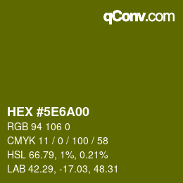 Farbcode: HEX #5E6A00 | qconv.com