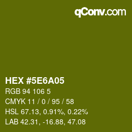 Color code: HEX #5E6A05 | qconv.com