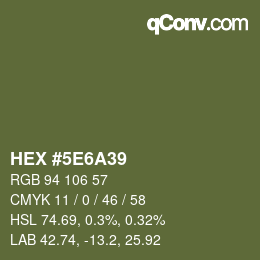 Color code: HEX #5E6A39 | qconv.com