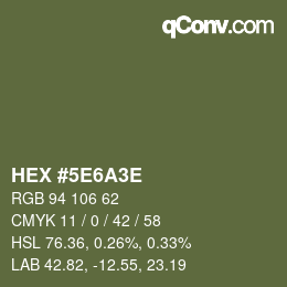 Color code: HEX #5E6A3E | qconv.com