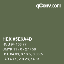 Color code: HEX #5E6A4D | qconv.com