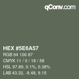 Farbcode: HEX #5E6A57 | qconv.com