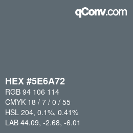 カラーコード: HEX #5E6A72 | qconv.com