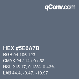 Color code: HEX #5E6A7B | qconv.com