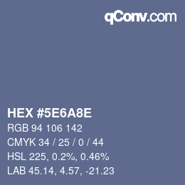 カラーコード: HEX #5E6A8E | qconv.com