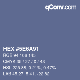 Color code: HEX #5E6A91 | qconv.com