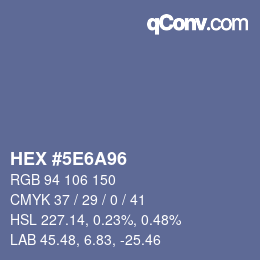 Color code: HEX #5E6A96 | qconv.com