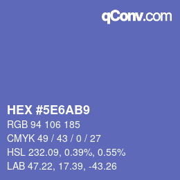 カラーコード: HEX #5E6AB9 | qconv.com