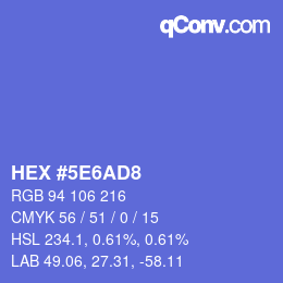 カラーコード: HEX #5E6AD8 | qconv.com