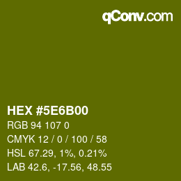 Color code: HEX #5E6B00 | qconv.com