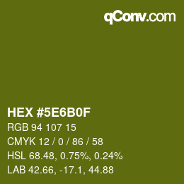 カラーコード: HEX #5E6B0F | qconv.com