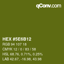 カラーコード: HEX #5E6B12 | qconv.com