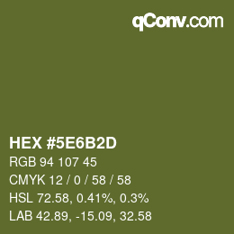 Farbcode: HEX #5E6B2D | qconv.com