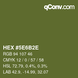 Color code: HEX #5E6B2E | qconv.com