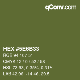 カラーコード: HEX #5E6B33 | qconv.com
