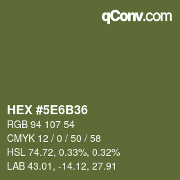 カラーコード: HEX #5E6B36 | qconv.com