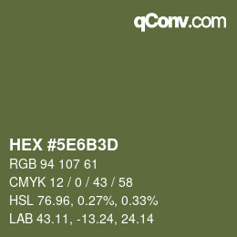カラーコード: HEX #5E6B3D | qconv.com