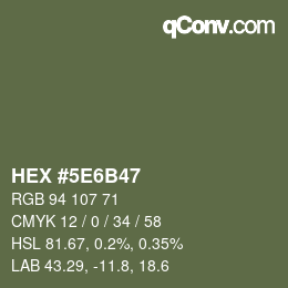 Farbcode: HEX #5E6B47 | qconv.com