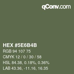 Farbcode: HEX #5E6B4B | qconv.com