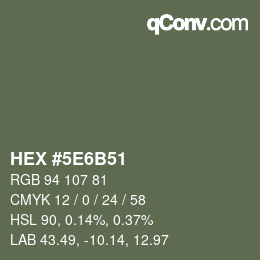 カラーコード: HEX #5E6B51 | qconv.com