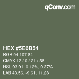 颜色代码: HEX #5E6B54 | qconv.com