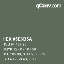 Code couleur: HEX #5E6B5A | qconv.com