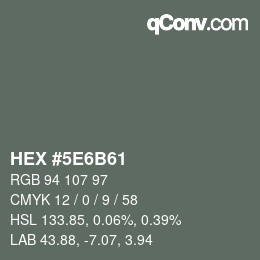 颜色代码: HEX #5E6B61 | qconv.com