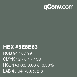 Color code: HEX #5E6B63 | qconv.com