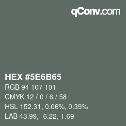 カラーコード: HEX #5E6B65 | qconv.com