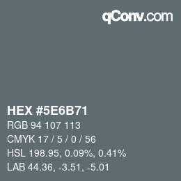 カラーコード: HEX #5E6B71 | qconv.com