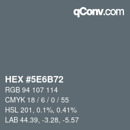 カラーコード: HEX #5E6B72 | qconv.com