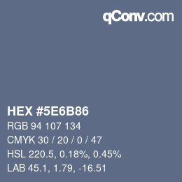 Farbcode: HEX #5E6B86 | qconv.com