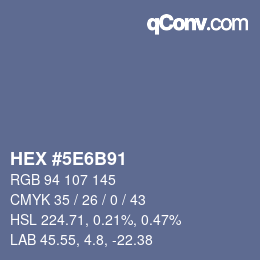 カラーコード: HEX #5E6B91 | qconv.com