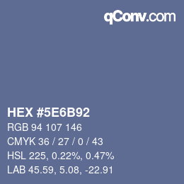 Color code: HEX #5E6B92 | qconv.com