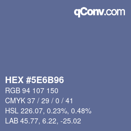 カラーコード: HEX #5E6B96 | qconv.com