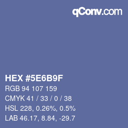 カラーコード: HEX #5E6B9F | qconv.com