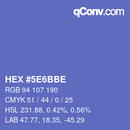 カラーコード: HEX #5E6BBE | qconv.com
