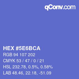 カラーコード: HEX #5E6BCA | qconv.com