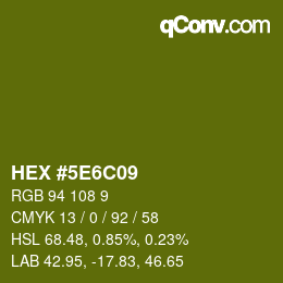 Color code: HEX #5E6C09 | qconv.com