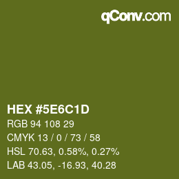 カラーコード: HEX #5E6C1D | qconv.com