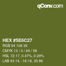 Color code: HEX #5E6C27 | qconv.com