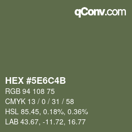 カラーコード: HEX #5E6C4B | qconv.com