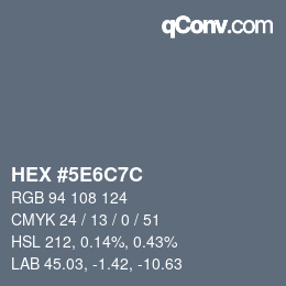 Código de color: HEX #5E6C7C | qconv.com