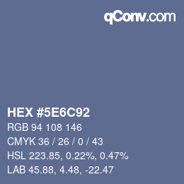 カラーコード: HEX #5E6C92 | qconv.com