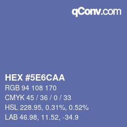 カラーコード: HEX #5E6CAA | qconv.com