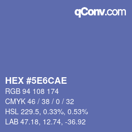 カラーコード: HEX #5E6CAE | qconv.com
